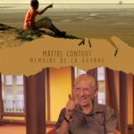 Maître Contout, mémoire de la Guyane